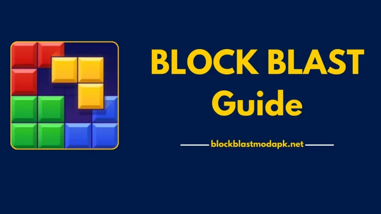 Block Blast Guide